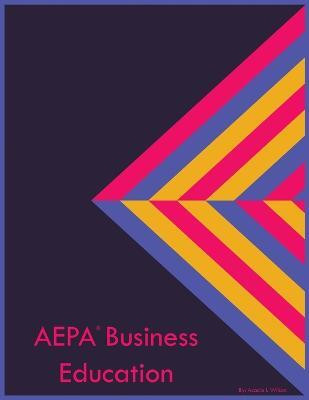 AEPA Business Education(English, Paperback, Wilson Acacia I)