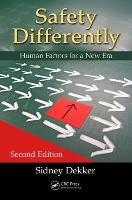 Safety Differently(English, Paperback, Dekker Sidney)