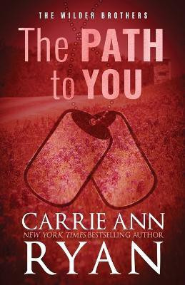 The Path to You - Special Edition(English, Paperback, Ryan Carrie Ann)