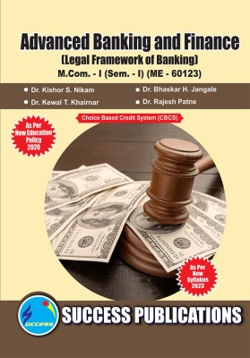 Legal Framework of Banking,First Year ,M.Com,Sem-I-English(Paperback, Dr. Kishor S. Nikam,
Dr. Bhaskar H. Jangale,
Dr. Kewal T. Khairnar,
 Dr. Rajesh Patne)