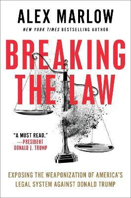 Breaking the Law(English, Hardcover, Marlow Alex)