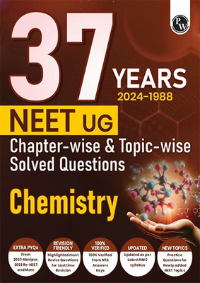 (Old Edition) PW 37 Years NEET Previous Year Solved Question Papers Chem. PYQs Chapterwise Topicwise Sol For NEET Exam 2025 with Newly Added Topics(English, Paperback, Kumar Gaurav) (Old Edition) PW 37 Years NEET Previous Year Solved Question Papers Chem. PYQs Chapterwise Topicwise Sol For NEET Exam 2025 with Newly Added Topics(English, Paperback, Kumar Gaurav)