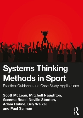 Systems Thinking Methods in Sport(English, Paperback, Mclean Scott)