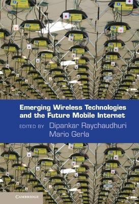 Emerging Wireless Technologies and the Future Mobile Internet(English, Hardcover, unknown)