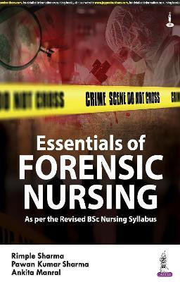 Essentials of Forensic Nursing(English, Paperback, Sharma Rimple)