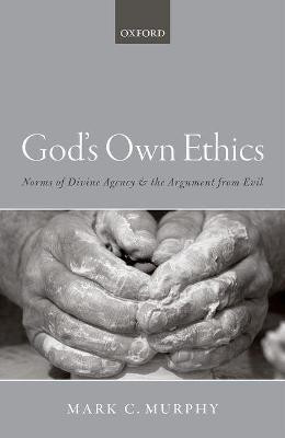 God's Own Ethics(English, Hardcover, Murphy Mark C.)