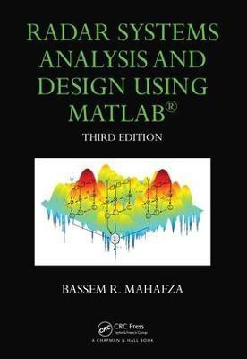 Radar Systems Analysis and Design Using MATLAB(English, Electronic book text, Mahafza Bassem R.)
