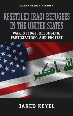 Resettled Iraqi Refugees in the United States(English, Hardcover, Keyel Jared)