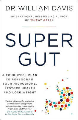 SUPER GUT(Paperback, Dr William Davis)