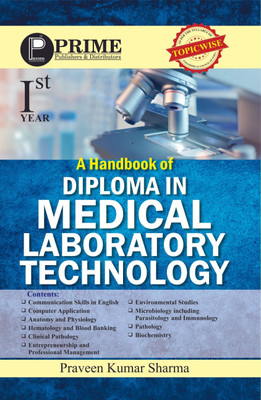 A handbook of Diploma in Medical Laboratory Technology (Vol.-1)(Paperback, Praveen Kumar Sharma)