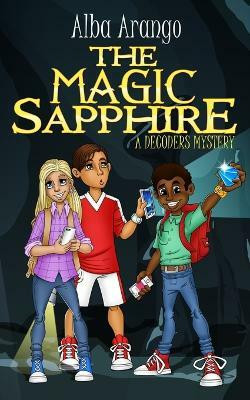 The Magic Sapphire(English, Paperback, Arango Alba)