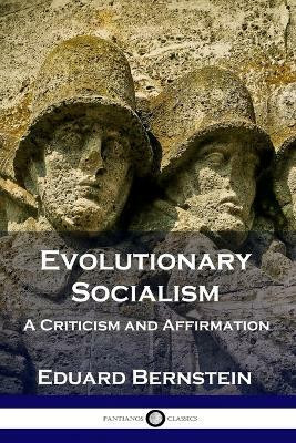 Evolutionary Socialism(English, Paperback, Bernstein Eduard)