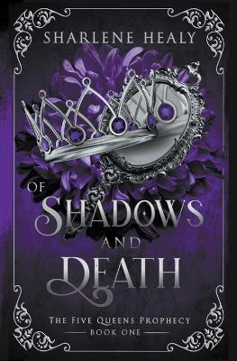 Of Shadows and Death(English, Paperback, Healy Sharlene)