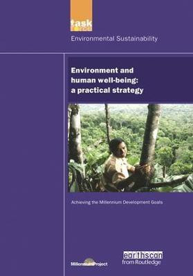 UN Millennium Development Library: Environment and Human Well-being  - A Practical Strategy(English, Paperback, Millennium Project UN)
