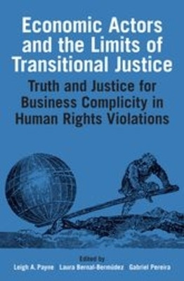 Economic Actors and the Limits of Transitional Justice(English, Hardcover, unknown)