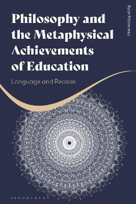 Philosophy and the Metaphysical Achievements of Education(English, Paperback, McInerney Ryan)