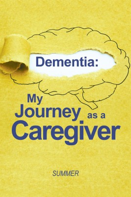 Dementia(English, Paperback, Summer)