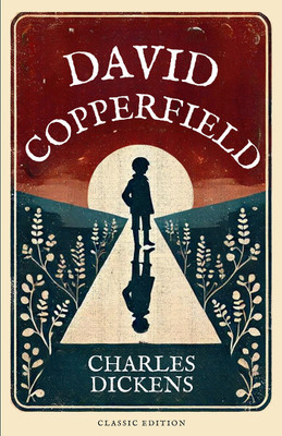 David Copperfield(Paperback, Charles Dickens)