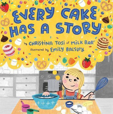 Every Cake Has a Story(English, Hardcover, Tosi Christina)