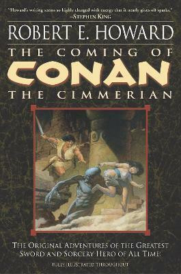 The Coming of Conan the Cimmerian(English, Paperback, Howard Robert E.)