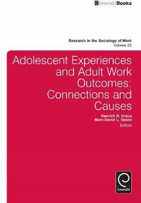 Adolescent Experiences and Adult Work Outcomes(English, Electronic book text, unknown)