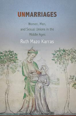Unmarriages(English, Electronic book text, Karras Ruth Mazo)