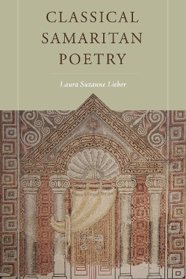 Classical Samaritan Poetry(English, Paperback, Lieber Laura Suzanne)