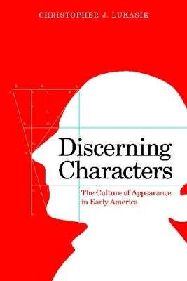 Discerning Characters(English, Electronic book text, Lukasik Christopher J.)