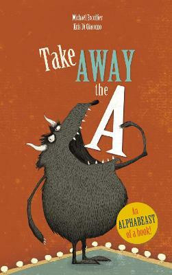 Take Away the A(English, Paperback, Escoffier Michael)