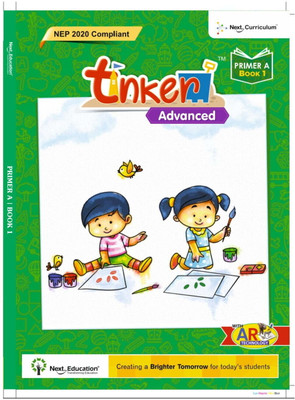 PP Tinker Advanced - Primer A (Set) - NEP 2020 Compliant Revised -Edition | LKG set of 12 books | CBSE set of 12 Books for Kids, Preschool Kids Books Children growth and development book(Paperback, Next Education) PP Tinker Advanced - Primer A (Set) - NEP 2020 Compliant Revised -Edition | LKG set of 12 books | CBSE set of 12 Books for Kids, Preschool Kids Books Children growth and development book(Paperback, Next Education)
