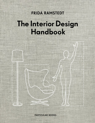 The Interior Design Handbook(English, Hardcover, Ramstedt Frida)