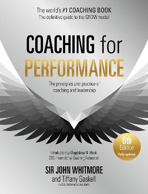 Coaching for Performance, 6th edition(English, Paperback, Whitmore John Sir)
