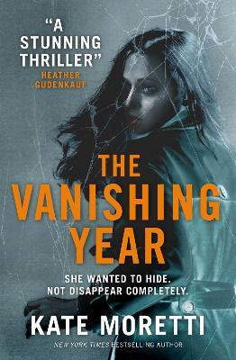 The Vanishing Year(English, Paperback, Moretti Kate)
