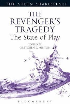 The Revenger's Tragedy: The State of Play(English, Electronic book text, unknown)