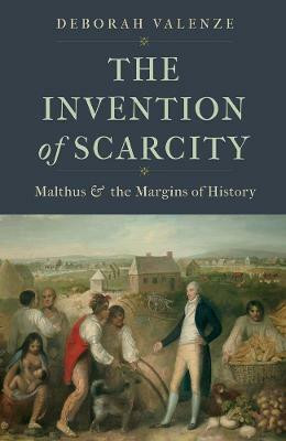 The Invention of Scarcity(English, Hardcover, Valenze Deborah)