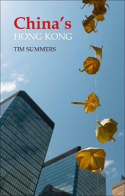 China's Hong Kong(English, Hardcover, Summers Tim Professor)