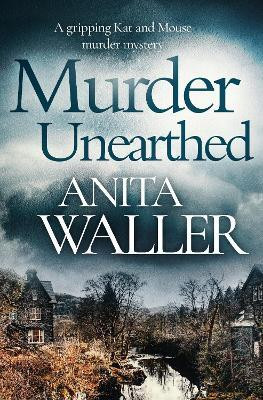 Murder Unearthed(English, Paperback, Waller Anita)