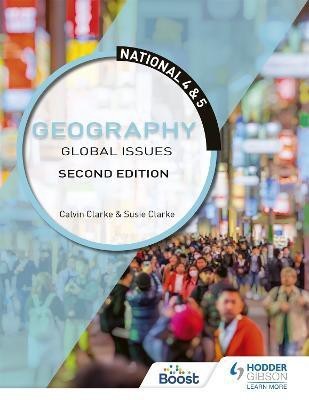 National 4 & 5 Geography: Global Issues, Second Edition(English, Paperback, Clarke Calvin)