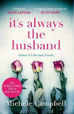 It's Always the Husband(English, Paperback, Campbell Michele)