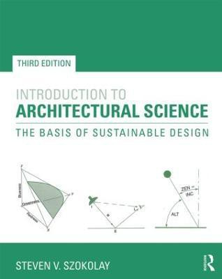 Introduction to Architectural Science(English, Paperback, Szokolay Steven V.)