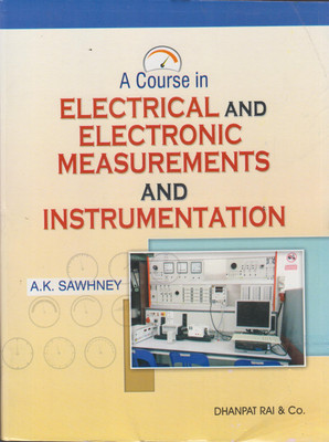 A Course In Electrical & Electronic Measurements and Instrumentation(English, Paperback, Sawhney A. K.)