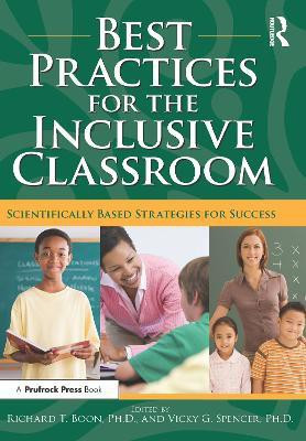 Best Practices for the Inclusive Classroom(English, Paperback, Boon Richard T.)