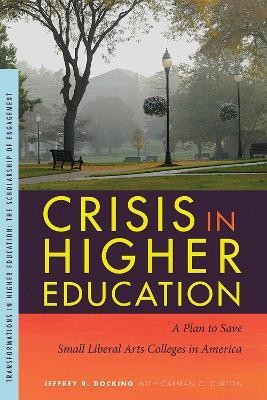 Crisis in Higher Education(English, Paperback, Docking Jeffrey R.)