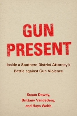 Gun Present(English, Hardcover, Dewey Susan)
