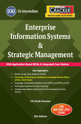 Taxmann's CRACKER for Enterprise Information Systems & Strategic Management (Paper 7 | EIS SM) – Covering past exam questions, RTPs/MTPs of ICAI & detailed answers for CA Inter | May 2023 Exams(Paperback, CA Vivek Panwar)
