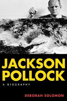 Jackson Pollock(English, Paperback, Solomon Deborah)