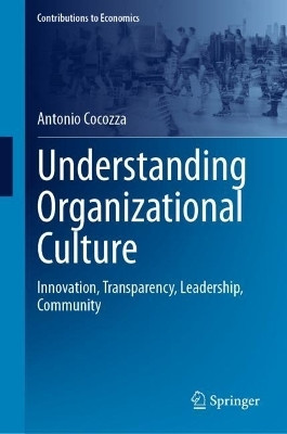 Understanding Organizational Culture(English, Hardcover, Cocozza Antonio)