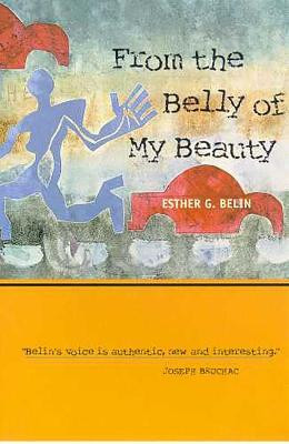 From the Belly of My Beauty(English, Paperback, Belin Esther)