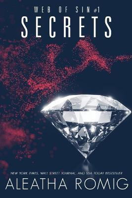 Secrets(English, Paperback, Romig Aleatha)