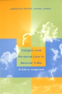 Religion and Personal Law in Secular India  - A Call to Judgment(English, Paperback, unknown)